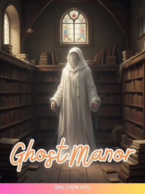 cover image of Ghost Manor